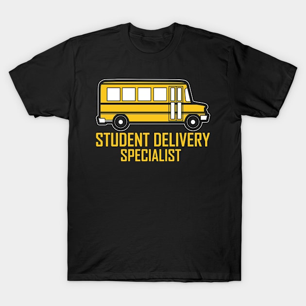 Student Delivery Specialist T-Shirt by yeoys